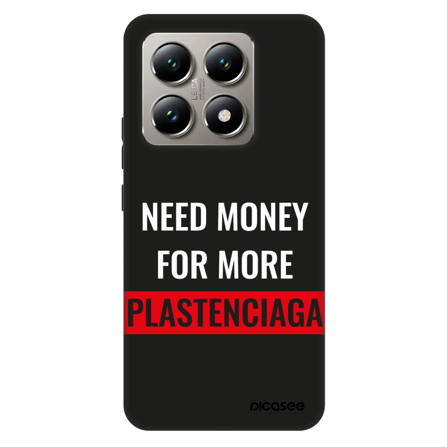 Picasee Fashion Case za Xiaomi 14T - More PLASTENCIAGA