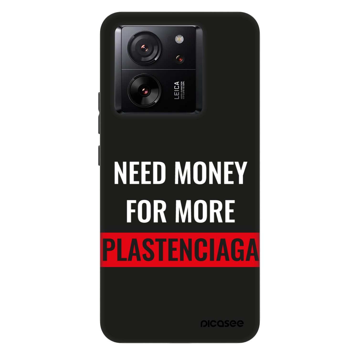Picasee Fashion Case za Xiaomi 13T Pro - More PLASTENCIAGA
