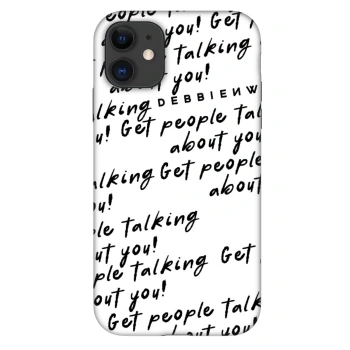 Maskica za Apple iPhone 11 - GET PEOPLE TALK ABOUT YOU