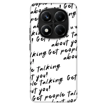 Maskica za Xiaomi Redmi Note 14 Pro+ 5G - GET PEOPLE TALK ABOUT YOU