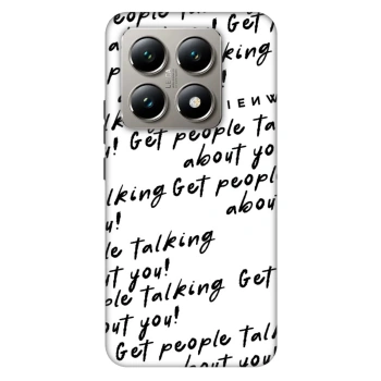 Maskica za Xiaomi 14T Pro - GET PEOPLE TALK ABOUT YOU