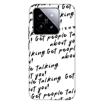 Maskica za Xiaomi 14 - GET PEOPLE TALK ABOUT YOU