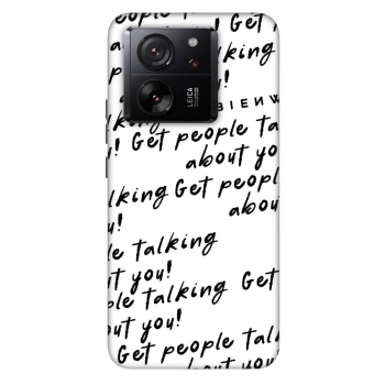Maskica za Xiaomi 13T - GET PEOPLE TALK ABOUT YOU