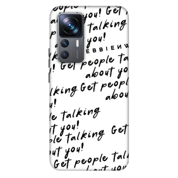 Maskica za Xiaomi 12T Pro - GET PEOPLE TALK ABOUT YOU