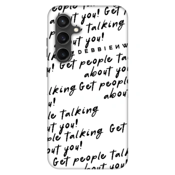 Maskica za Samsung Galaxy S24 FE S721B - GET PEOPLE TALK ABOUT YOU