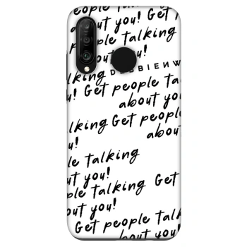 Maskica za Huawei P30 Lite - GET PEOPLE TALK ABOUT YOU