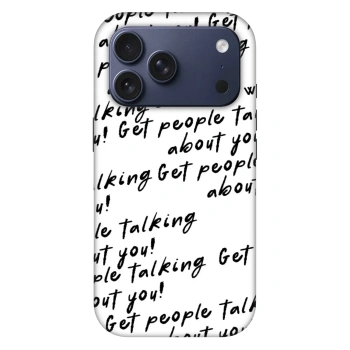 Maskica za Apple iPhone 18 Pro - GET PEOPLE TALK ABOUT YOU
