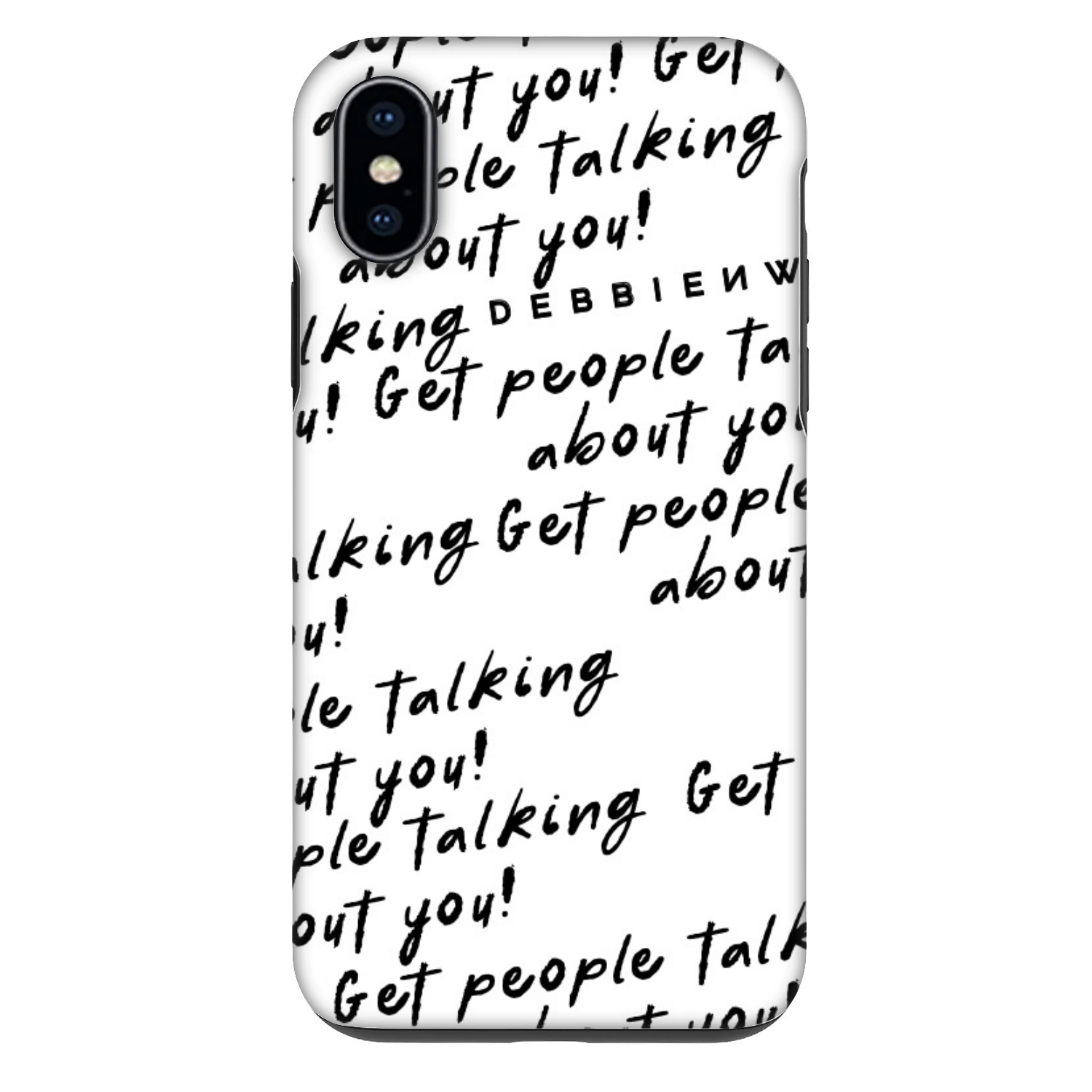 Picasee Fashion Case za Apple iPhone X/XS - GET PEOPLE TALK ABOUT YOU