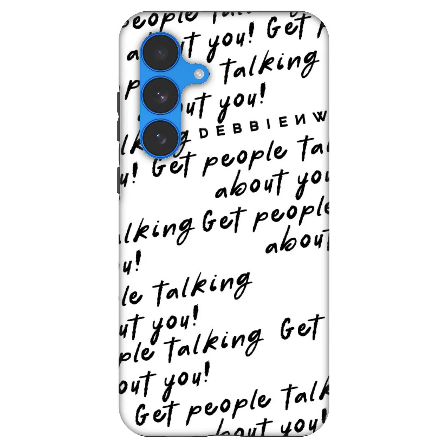 Picasee Fashion Case za Samsung Galaxy S25 FE 5G - GET PEOPLE TALK ABOUT YOU