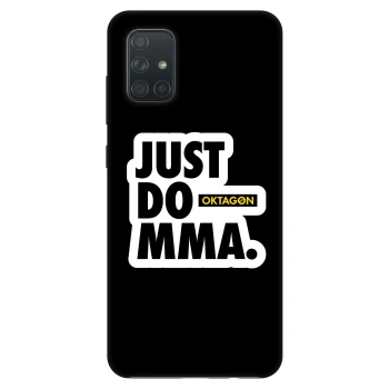 Maskica za Samsung Galaxy A71 A715F - OKTAGON - Just Do MMA