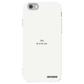 Picasee silikonska prozirna maskica za Apple iPhone 6/6S - Girl, do it for you