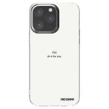 Picasee silikonska prozirna maskica za Apple iPhone 15 Pro Max - Girl, do it for you