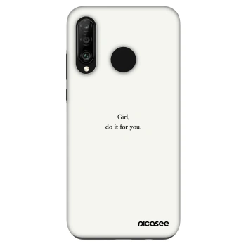 Maskica za Huawei P30 Lite - Girl, do it for you