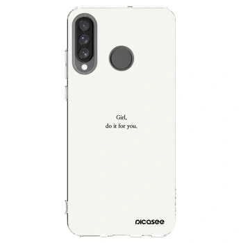 Picasee silikonska prozirna maskica za Huawei P30 Lite - Girl, do it for you