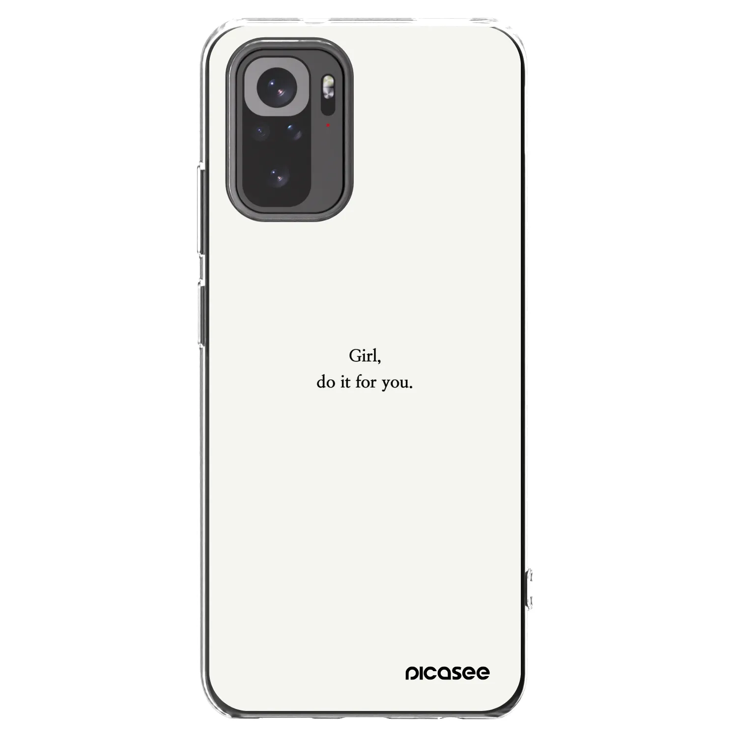 Picasee silikonska prozirna maskica za Xiaomi Redmi Note 10 - Girl, do it for you
