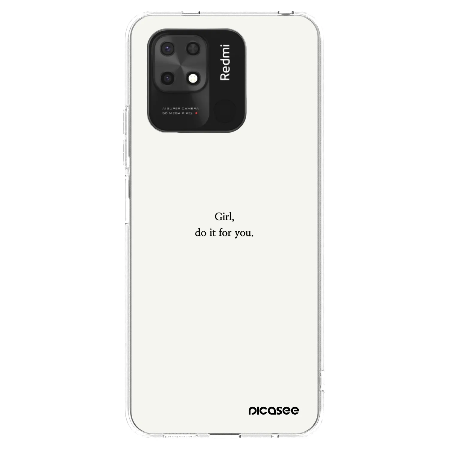 Picasee silikonska prozirna maskica za Xiaomi Redmi 10C - Girl, do it for you