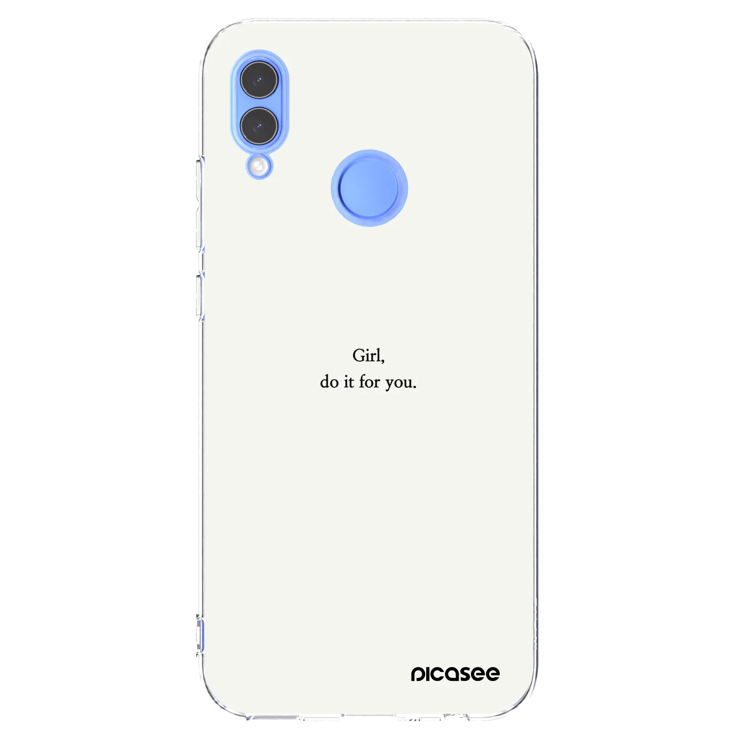 Picasee silikonska prozirna maskica za Honor 10 Lite - Girl, do it for you