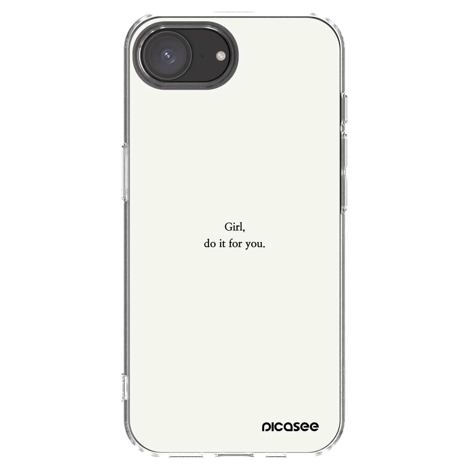 Picasee silikonska prozirna maskica za Apple iPhone 16e - Girl, do it for you