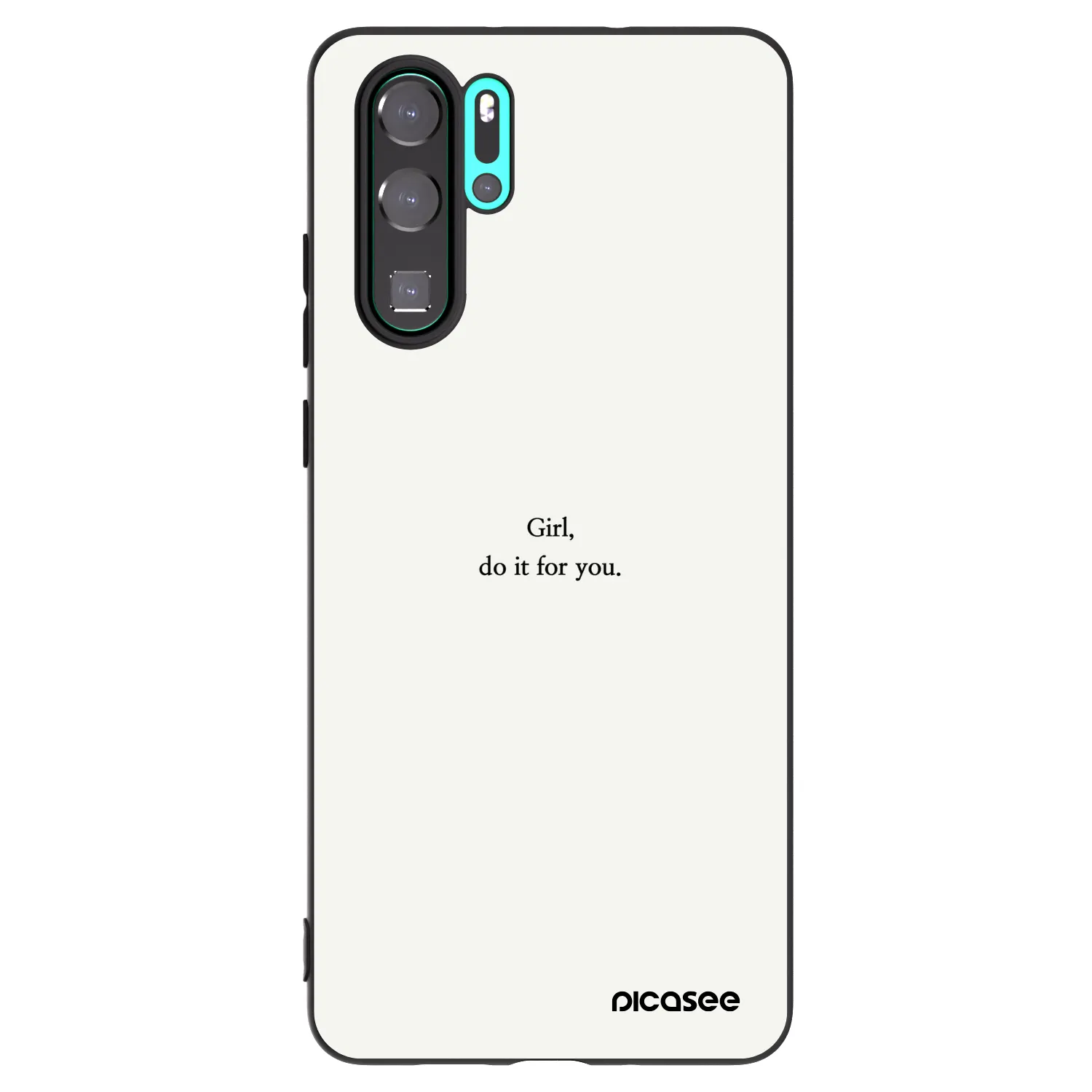 Picasee crna silikonska maskica za Huawei P30 Pro - Girl, do it for you
