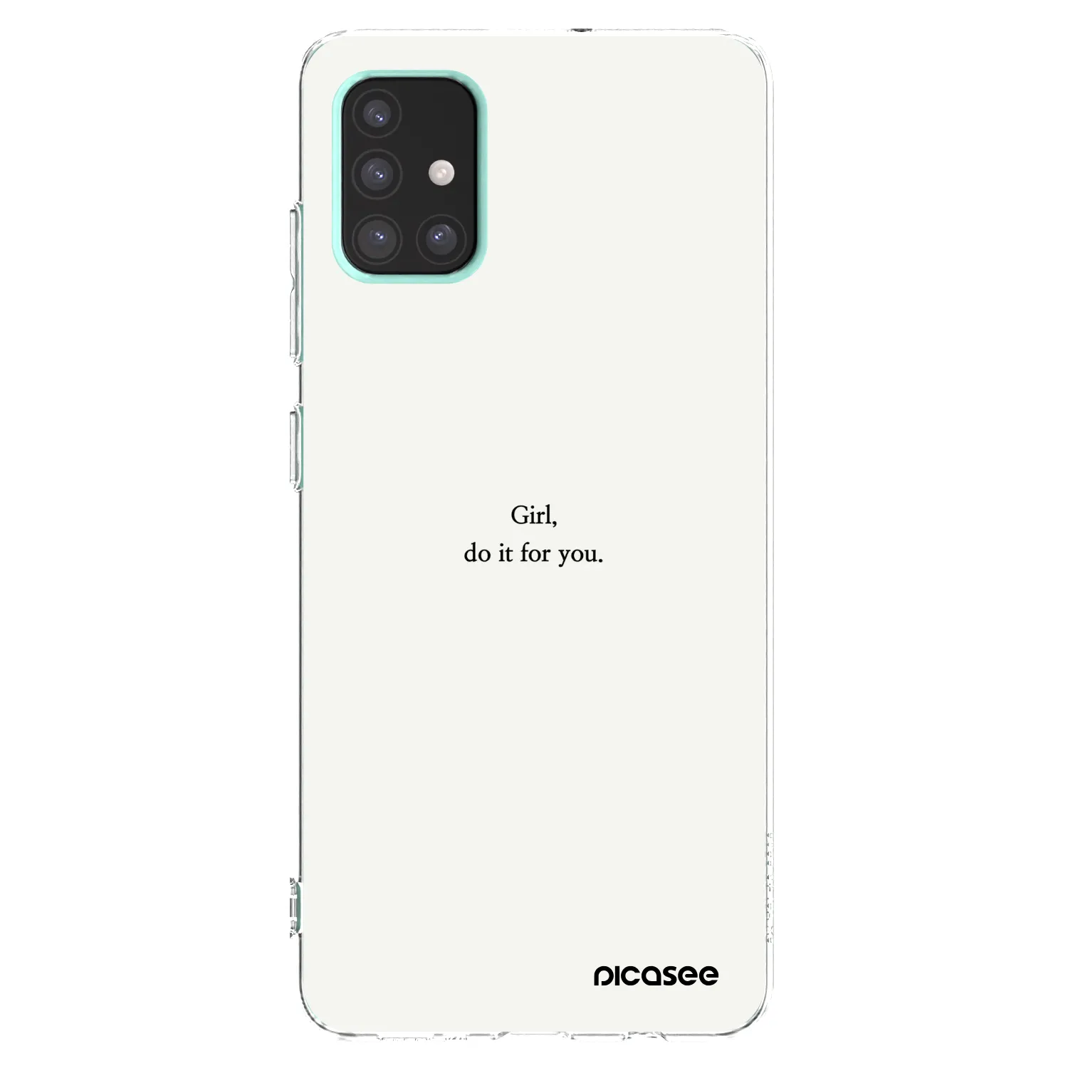 Picasee silikonska prozirna maskica za Samsung Galaxy A51 A515F - Girl, do it for you