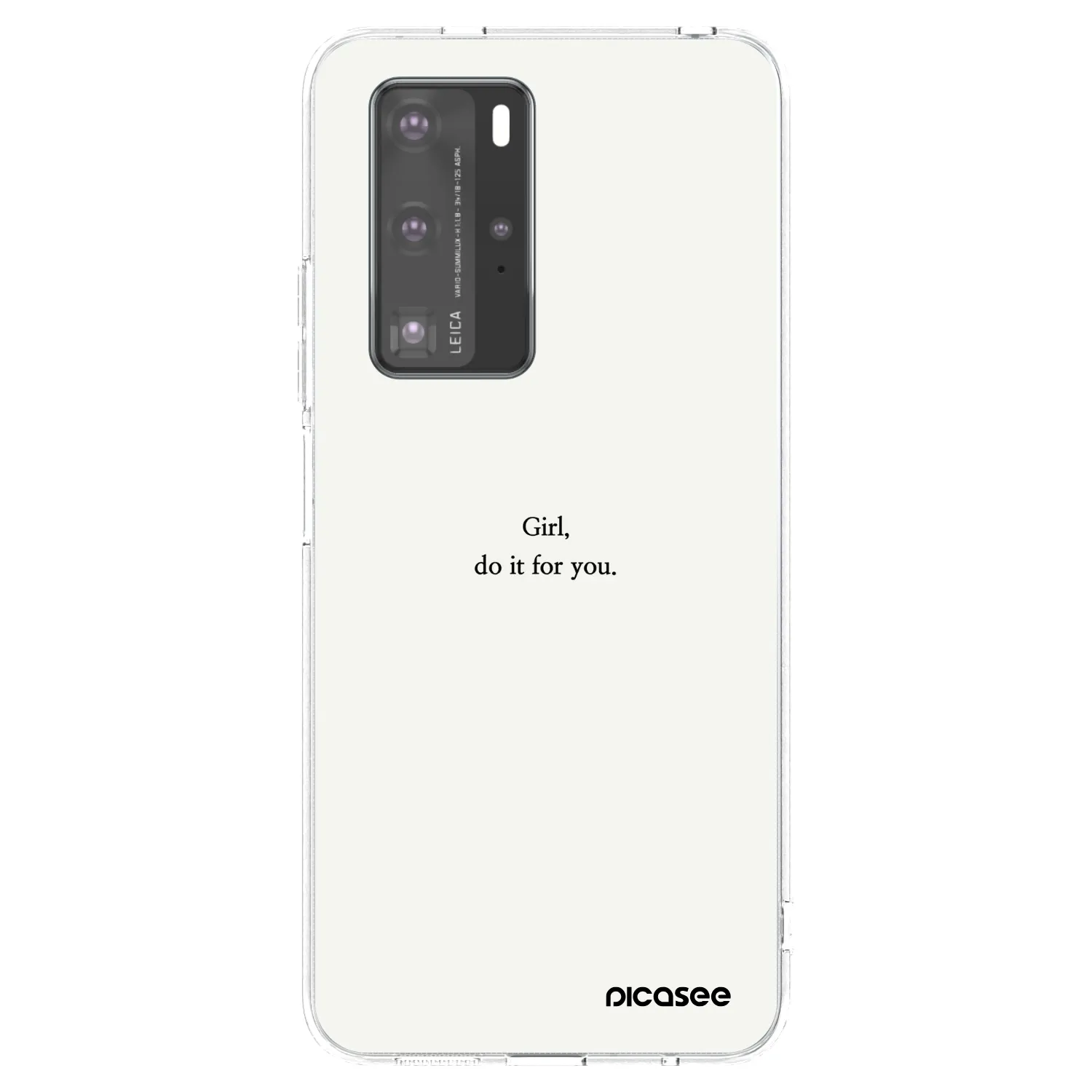Picasee silikonska prozirna maskica za Huawei P40 Pro - Girl, do it for you