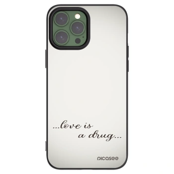 Picasee crna silikonska maskica za Apple iPhone 13 Pro Max - Love is a drug