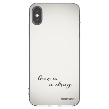 Picasee silikonska prozirna maskica za Apple iPhone XS Max - Love is a drug