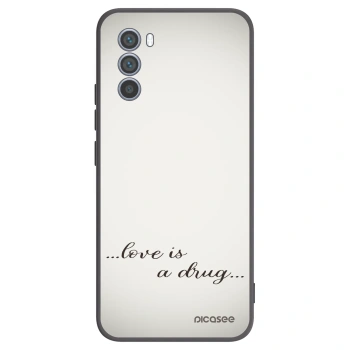 Maskica za Motorola Moto G62 - Love is a drug
