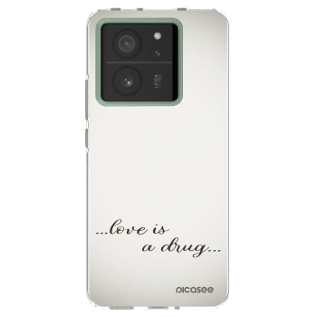 Picasee silikonska prozirna maskica za Xiaomi 13T Pro - Love is a drug