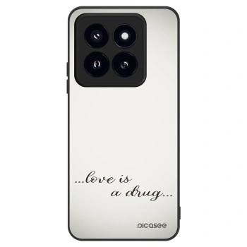 Maskica za Xiaomi 14 Pro - Love is a drug