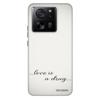 Maskica za Xiaomi 13T Pro - Love is a drug