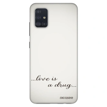 Maskica za Samsung Galaxy A51 A515F - Love is a drug