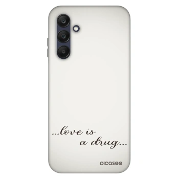 Maskica za Samsung Galaxy A25 A256B 5G - Love is a drug