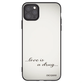 Picasee crna silikonska maskica za Apple iPhone 11 Pro Max - Love is a drug
