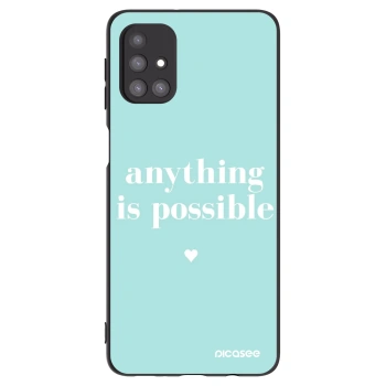 Maskica za Samsung Galaxy M31s - Anything is possible