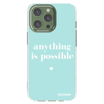 Picasee silikonska prozirna maskica za Apple iPhone 13 Pro - Anything is possible