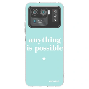 Picasee silikonska prozirna maskica za Xiaomi Mi 11 Ultra - Anything is possible