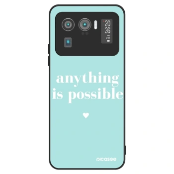 Maskica za Xiaomi Mi 11 Ultra - Anything is possible