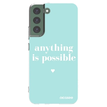 Picasee silikonska prozirna maskica za Samsung Galaxy S22+ 5G - Anything is possible