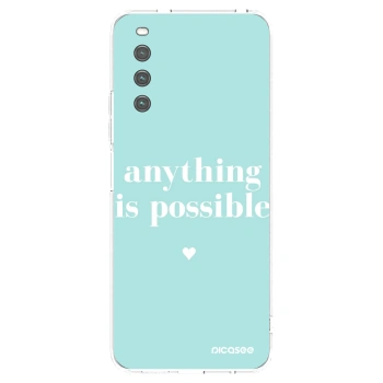 Picasee silikonska prozirna maskica za Sony Xperia 10 IV 5G - Anything is possible
