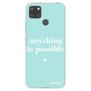 Picasee silikonska prozirna maskica za Realme C21Y - Anything is possible