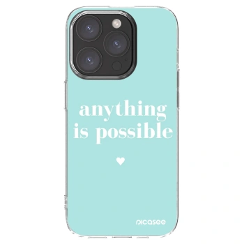 Picasee silikonska prozirna maskica za Apple iPhone 15 Pro - Anything is possible