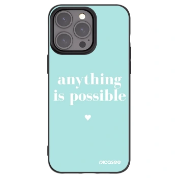 Picasee crna silikonska maskica za Apple iPhone 15 Pro Max - Anything is possible