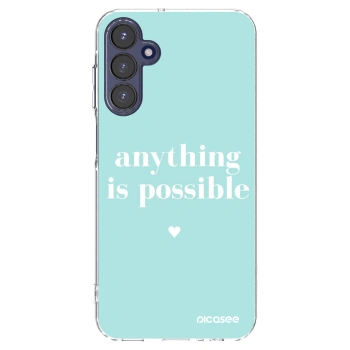 Picasee silikonska prozirna maskica za Samsung Galaxy A15 A155F 4G - Anything is possible