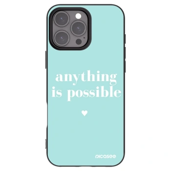 Picasee crna silikonska maskica za Apple iPhone 16 Pro Max - Anything is possible