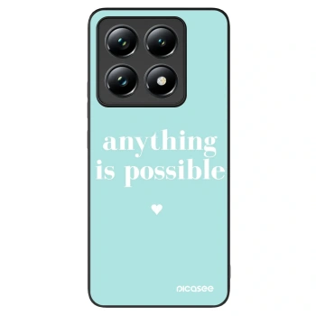 Maskica za Xiaomi 14T Pro - Anything is possible