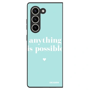 Maskica za Samsung Galaxy Z Fold5 5G - Anything is possible