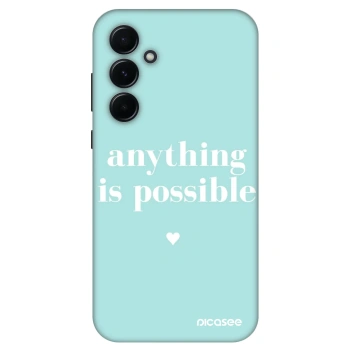 Maskica za Samsung Galaxy A55 5G A556B - Anything is possible