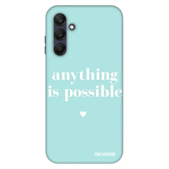 Maskica za Samsung Galaxy A25 A256B 5G - Anything is possible