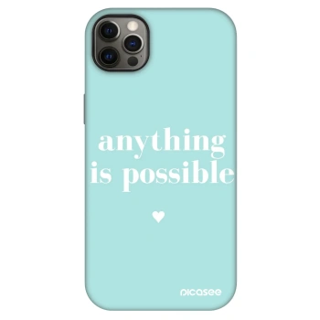 Maskica za Apple iPhone 12 Pro Max - Anything is possible